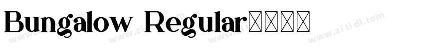 Bungalow Regular字体转换